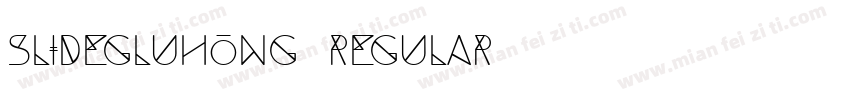 Slidegluhong Regular字体转换
